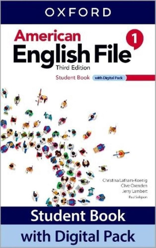 American English File 1 3/Ed.- Student's Book + Digital Pack, de Latham-Koenig, Christina. Editorial Oxford University Press, tapa blanda en inglés americano