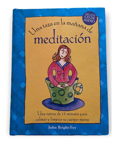 Una Taza De Meditación En La Mañana (incluye Cd)