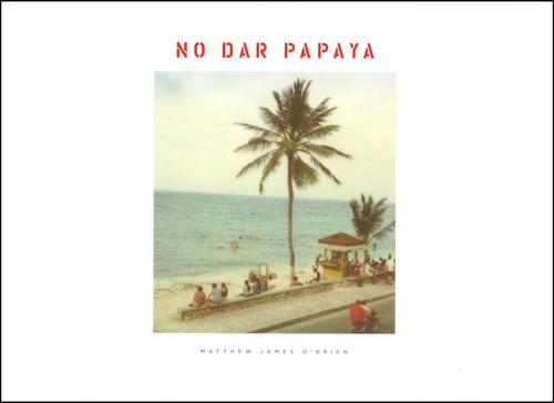 No Dar Papaya