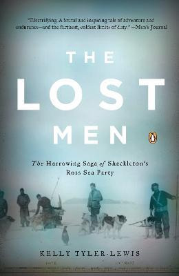 Libro The Lost Men : The Harrowing Saga Of Shackleton's R...