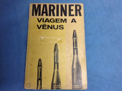Mariner - Viagem A Vênus - Record - 1963 - Raríssimo!