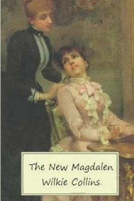 Libro The New Magdalen - Collins, Wilkie