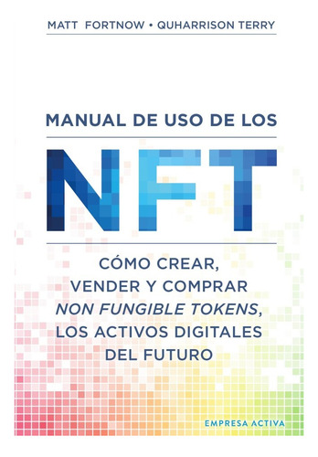 Manual De Uso De Los Nft - Fortnow - Empresa Activa - Libro