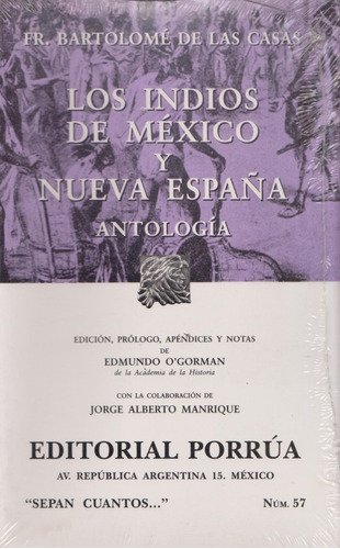 Los Indios De México Y Nueva España Antologia S/ Cuantos 57