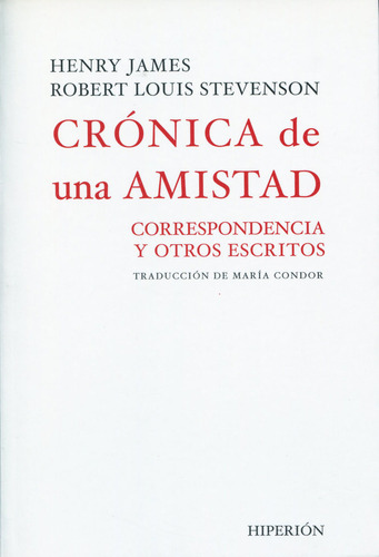 Crãâ³nica De Una Amistad, De Stevenson, Robert Louis. Editorial Hiperión, Tapa Blanda En Español