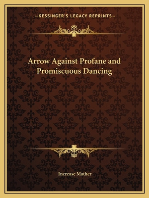 Libro Arrow Against Profane And Promiscuous Dancing - Mat...