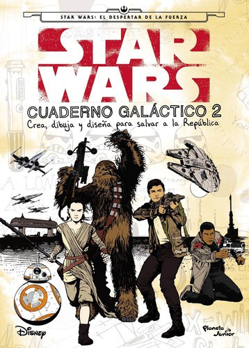 Star Wars. Cuaderno Galáctico 2 Disney Planeta Junior
