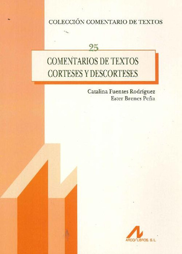 Libro Comentarios De Textos Corteses Y Descorteses De Catali