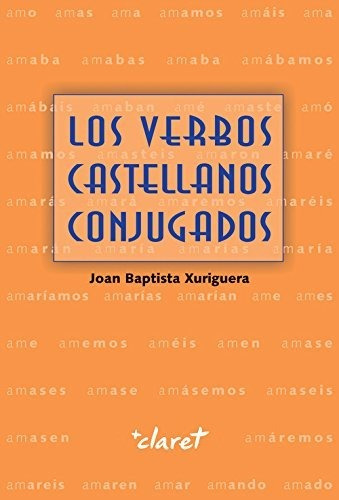 Los Vervos Castellanos Conjugados - Baptista Xuriguera Joan