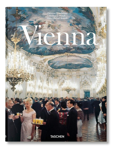 Vienna. Portrait Of A City, De Brandstatter, Christian. Editorial Taschen, Tapa Dura En Inglés