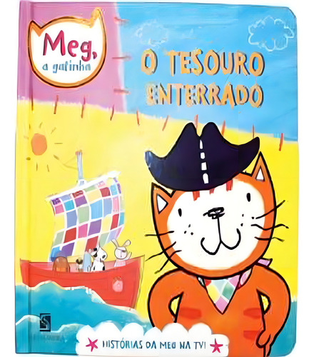 Meg A Gatinha O Tesouro Enterrado Sal Lit Gatinha Meg: Meg A Gatinha O Tesouro Enterrado Sal Lit Gatinha Meg, De Vários Autores. Editora Literatura (moderna E Salamandra), Capa Mole Em Português