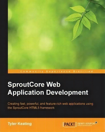 Sproutcore Web Application Development, De Tyler Keating. Editorial Packt Publishing Limited, Tapa Blanda En Inglés