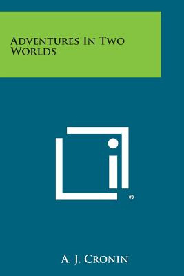 Libro Adventures In Two Worlds - Cronin, A. J.