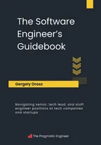 Comprar La Guía Del Ingeniero De Software: Navigating Senior, Tech L