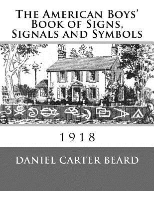 Libro The American Boys' Book Of Signs, Signals And Symbo...