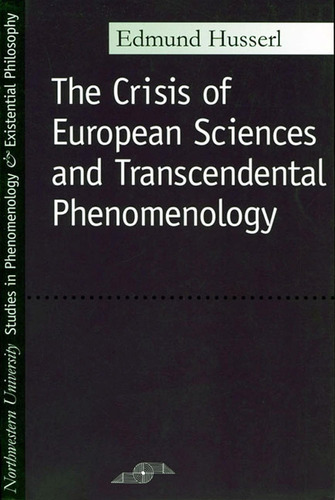Libro: The Crisis Of European Sciences And Transcendental An