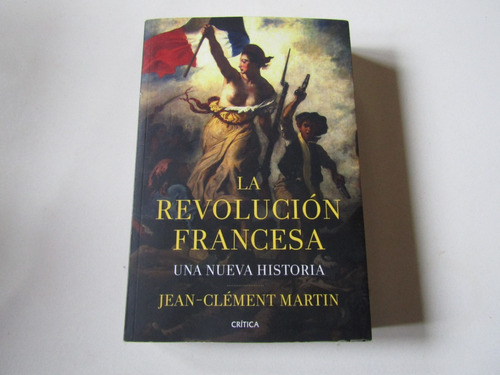 La Revolucion Francesa Jean-clement Martin