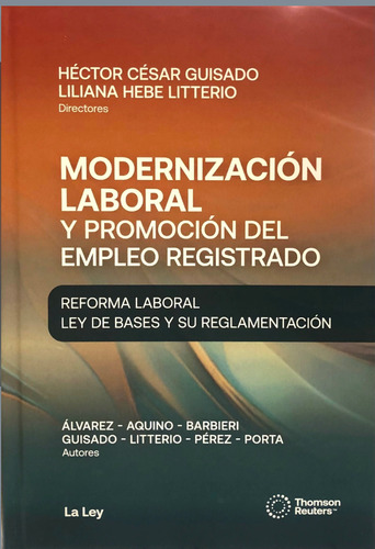 Reforma Laboral Ley De Bases. Litterio Guisado La Ley