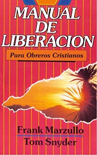 Manual De Liberacion Para Obreros Cristianos