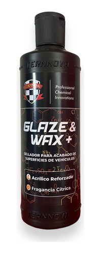 Sellador Acrílico Glaze & Wax Plus 500ml Cera Auto Ternnova