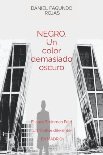 Negro Un Color Demasiado Oscuro: El Caso Steinman Feld Un Th