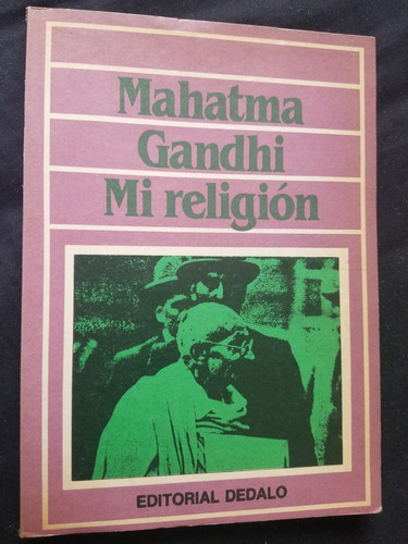 Mahatma Ghandi Mi Religion Editorial Dedalo