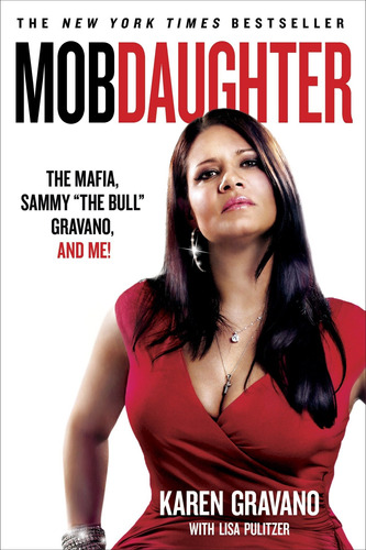 Libro Mob Daughter: The Mafia, Sammy  The Bull  Gravano, A