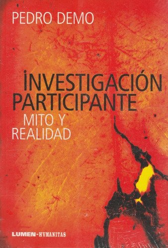 Investigacion Participante Mito Y Realidad Pedro Demo 