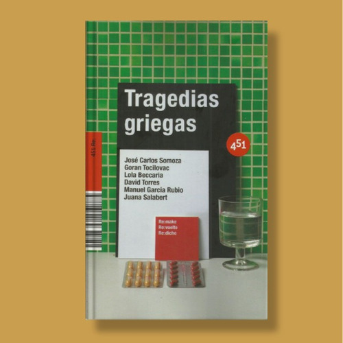 Tragedias Griegas - 451 Editores - Libro Nuevo, Original