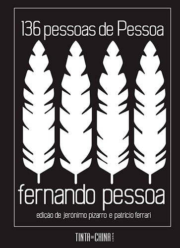 136 pessoas de pessoa, de Pessoa, Fernando. Editora Tinta da China Brasil, capa dura em português, 2017