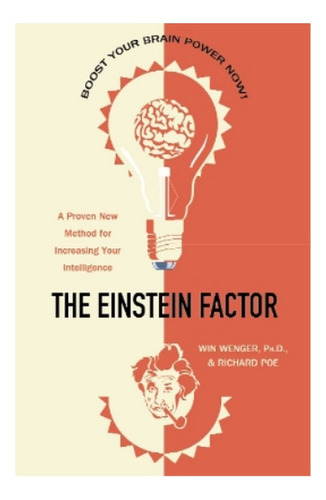The Einstein Factor - Win Wenger, Richard Poe. Ebs