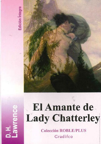 Libro El Amante De Lady Catterley De D H Lawrence