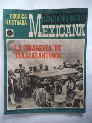 Cronica Ilustrada 74 Revolucion Mexicana Publex