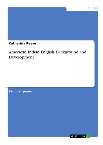 American Indian English: Background And Development