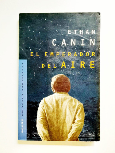 El Emperador Del Aire - Ethan Canin