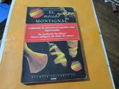 El Metodo Montignac, Michel Montignac
