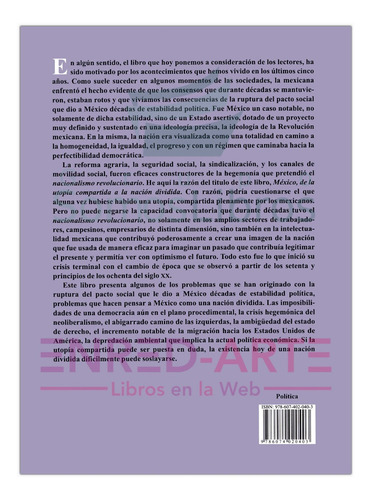 México, De La Utopía Compartida A La Nación Dividida