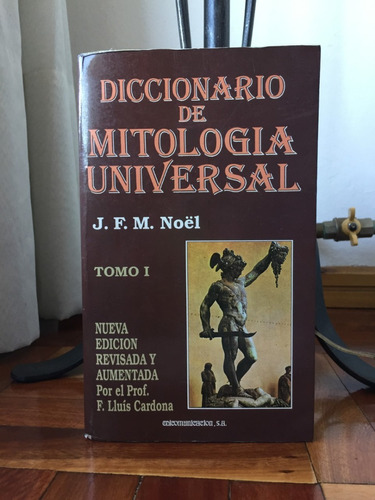 Diccionario De Mitologia Universal 2 Tomos J.f.m.noêl