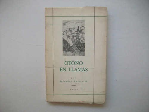 Otoño En Llamas - Salvador Smilovich - Dedicado Por El Autor