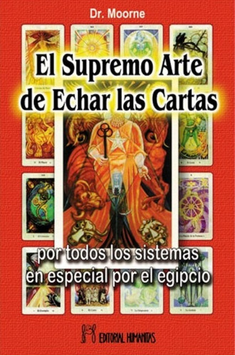 El Supremo Arte De Echar Las Cartas