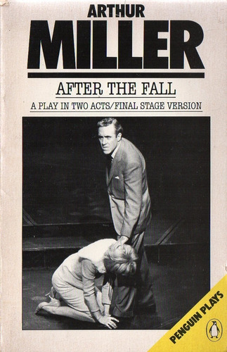 Arthur Miller - After The Fall - Libro En Ingles