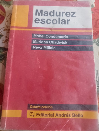 Madurez Escolar, Libro De Condenarin, Chadwick Y Milicic