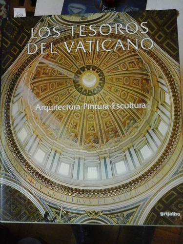 Los Tesoros Del Vaticano - Arquitectura Pintura - C29 - E01