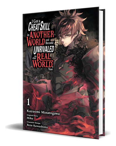 I Got A Cheat Skill In Another World, De Miku. Editorial Yen Press, Tapa Blanda En Inglés, 2022