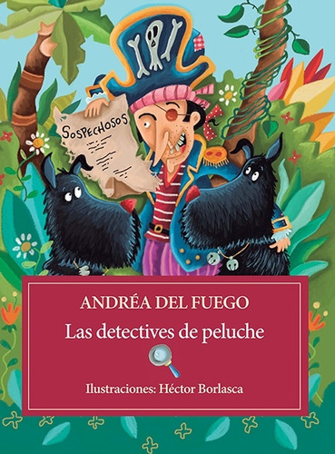 Las Detectives De Peluche - Andrea Del Fuego