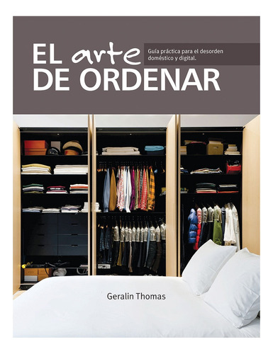 El Arte De Ordenar - Geralin Thomas