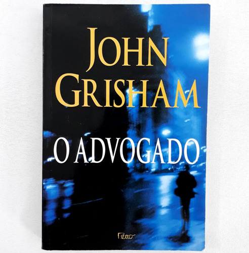 Livro O Advogado - John Grisham