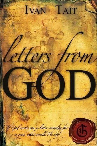 Letters From God, De Ivan Tait. Editorial What Matters Ministries Missions, Tapa Blanda En Inglés