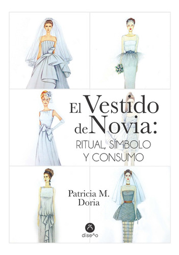 El Vestido De Novia, De Patricia Doria