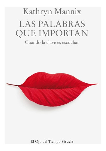 Palabras Que Importan, Las - Kathryn Mannix